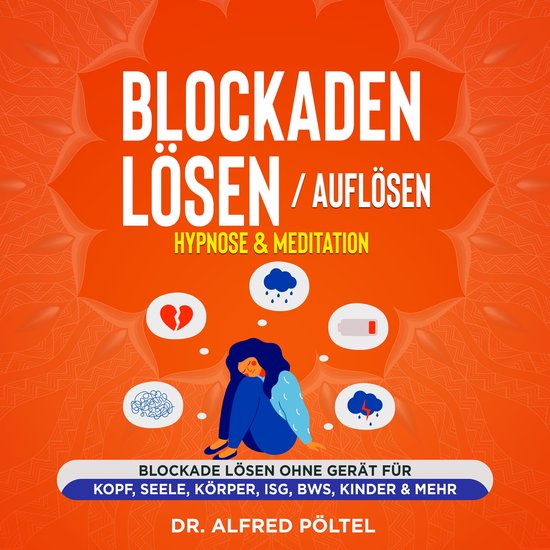 Blockaden lösen / auflösen - Hypnose & Meditation - cover