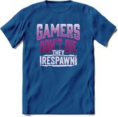 Gamers don't die T-shirt | Roze | Gaming kleding | Grappig game verjaardag cadeau shirt Heren – Dames – Unisex | - Donker Blauw - S