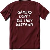 Gamers don't die T-shirt | Gaming kleding | Grappig game verjaardag cadeau shirt Heren – Dames – Unisex | - Burgundy - L