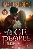The Legend of The Ice People 45 - The Legend