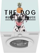 Wasmachine beschermer mat - Quotes - Hond - The dog rules the house - Spreuken - Breedte 60 cm x hoogte 60 cm