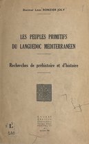 Les peuples primitifs du Languedoc méditerranéen