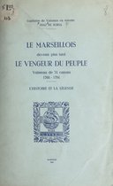 Le Marseillois, devenu plus tard le vengeur du peuple