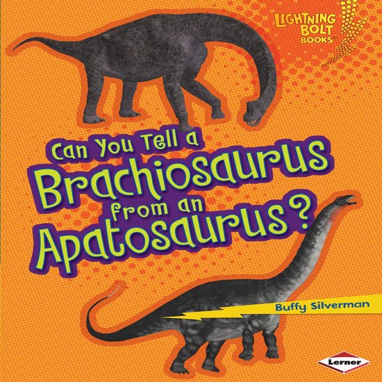 Can You Tell a Brachiosaurus from an Apatosaurus? - cover