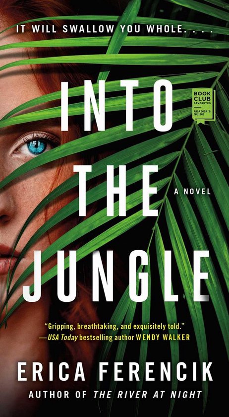 Boekomslag van "Into the Jungle" met een vrouw en groene bladeren. "IT WILL SWALLOW YOU WHOLE."