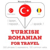 Türkçe - Romence: Seyahat için