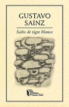 Biblioteca Gustavo Sainz - Salto de tigre blanco