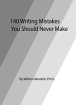 140 Writing Mistakes You Should Never Make