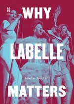 Music Matters - Why Labelle Matters