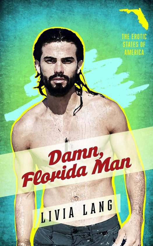 The Erotic States of America 2 - Damn, Florida Man