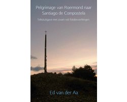 Pelgrimage van Roermond naar Santiago de Compostela