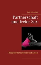 Partnerschaft und freier Sex.