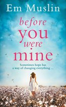 Before You Were Mine: The breathtaking USA Today Bestseller