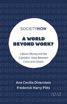 SocietyNow - A World Beyond Work?