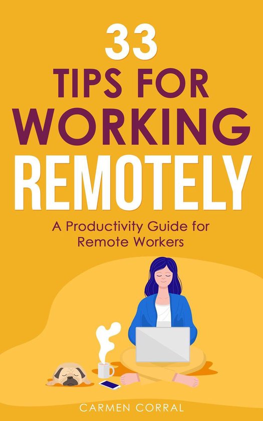 Foto: 33 tips for working remotely a productivity guide for remote workers