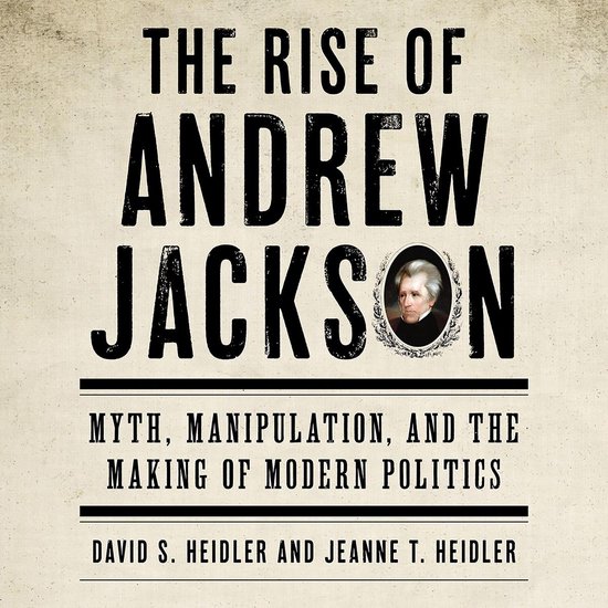 The Rise of Andrew Jackson - cover