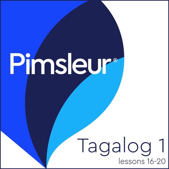 Pimsleur Digital- Pimsleur Tagalog Level 1 Lessons 16-20 - cover