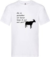 T-shirt 'Als ik gemekker wil horen...' XL wit