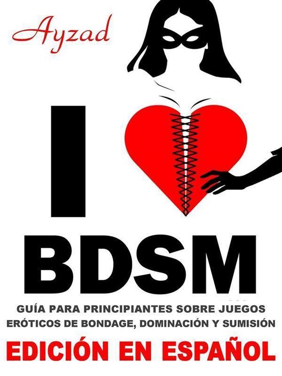 I love BDSM - Edición en español - Guía para principiante ... - cover