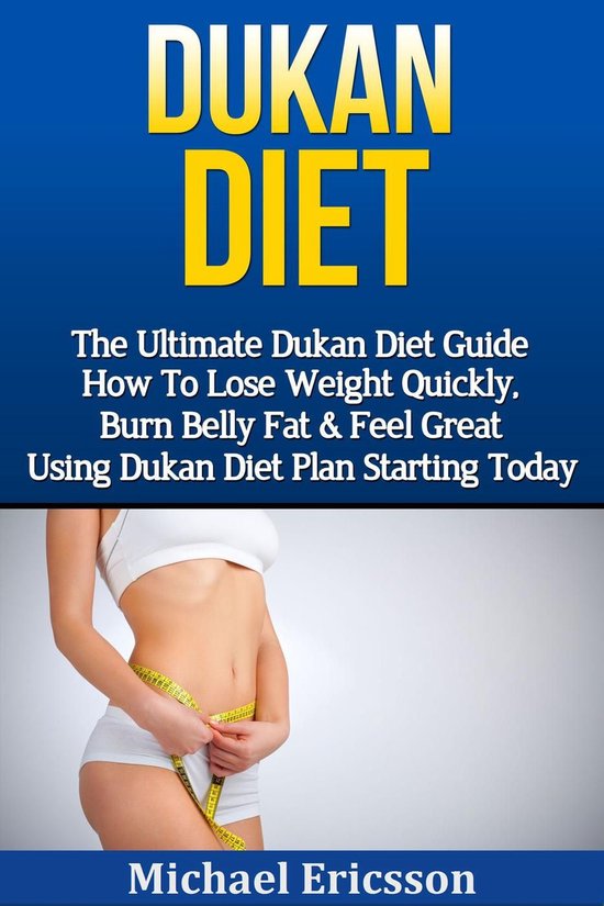 Dukan Diet: The Ultimate Dukan Diet Guide - How To Lose Weig ... - cover