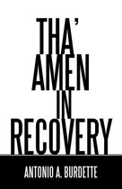 Tha’ Amen in Recovery
