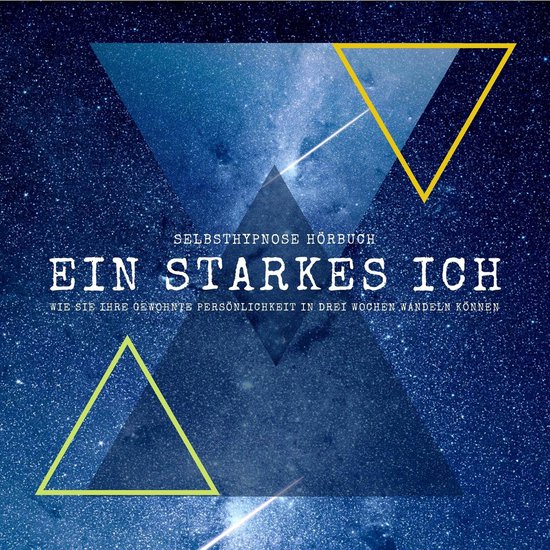 Selbsthypnose: EIN STARKES ICH - cover