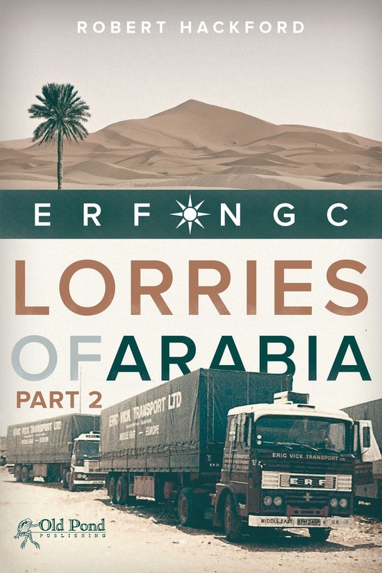 Lorries of Arabia: ERF NGC: 2 - cover