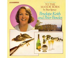 To The Manor Born (Vintage Beeb)