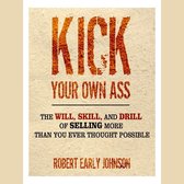 Kick Your Own Ass