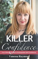 Killer Confidence
