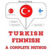 Türkçe - Fince: eksiksiz bir yöntem
