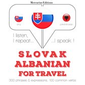Slovenský - albánčina: Na cestovanie