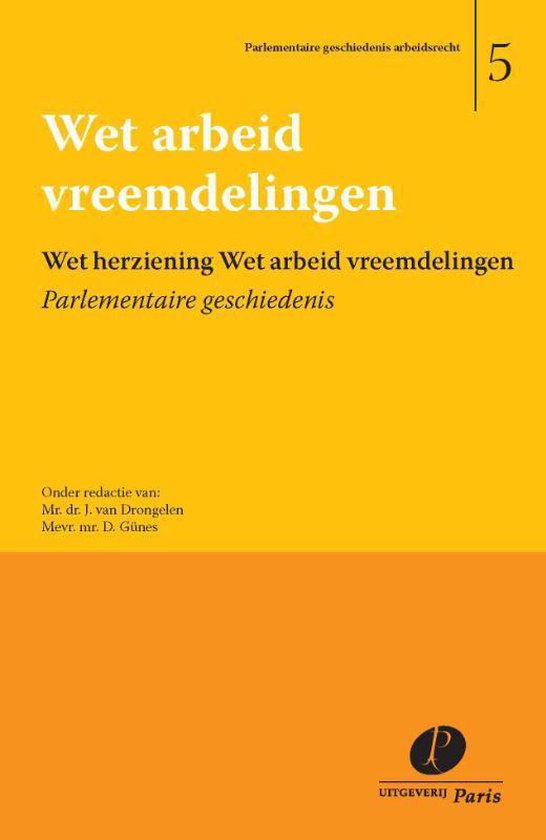 Parlementaire geschiedenis arbeidsrecht 5 - Wet herziening W ... - cover