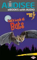 Lightning Bolt Books ® — Animal Close-Ups - Let's Look at Bats