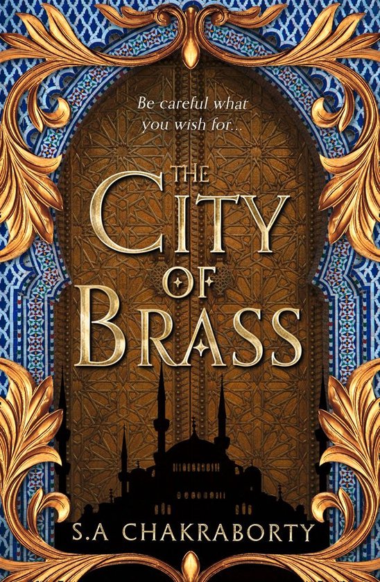 The Daevabad Trilogy 1 - The City of Brass (The Daevabad Trilogy, Book 1)