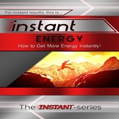 Instant Energy