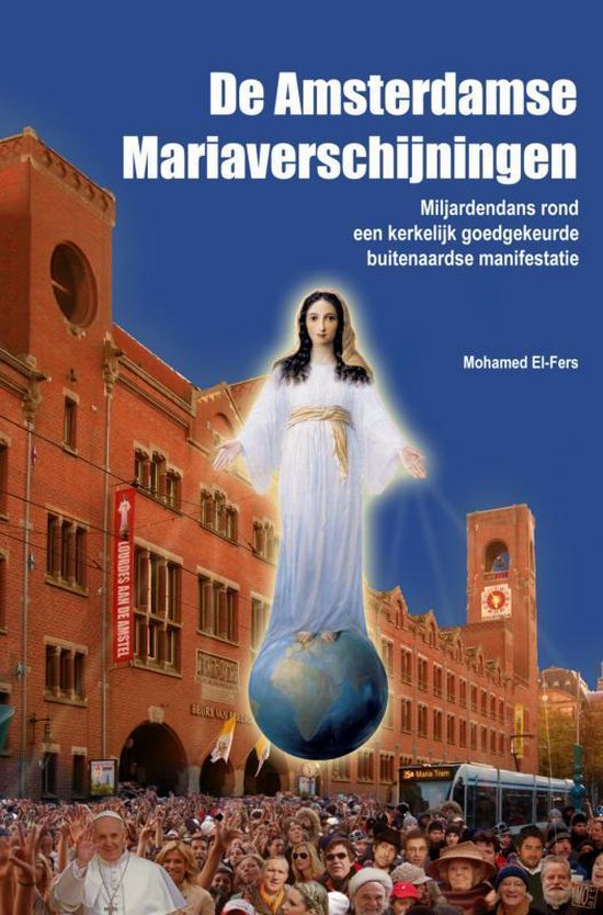 Cover van het boek 'De Amsterdamse Mariaverschijningen'