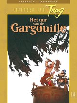 Legenden van Troy  -   Het uur van de Gargouille