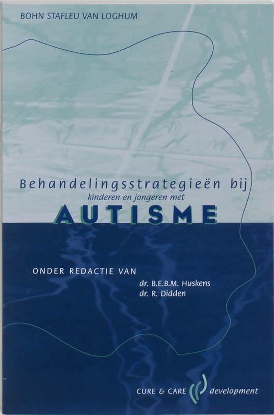 Cover van het boek 'Behandelingsstrategieen bij kinderen en jongeren met autisme / druk 1' van B. Huskens