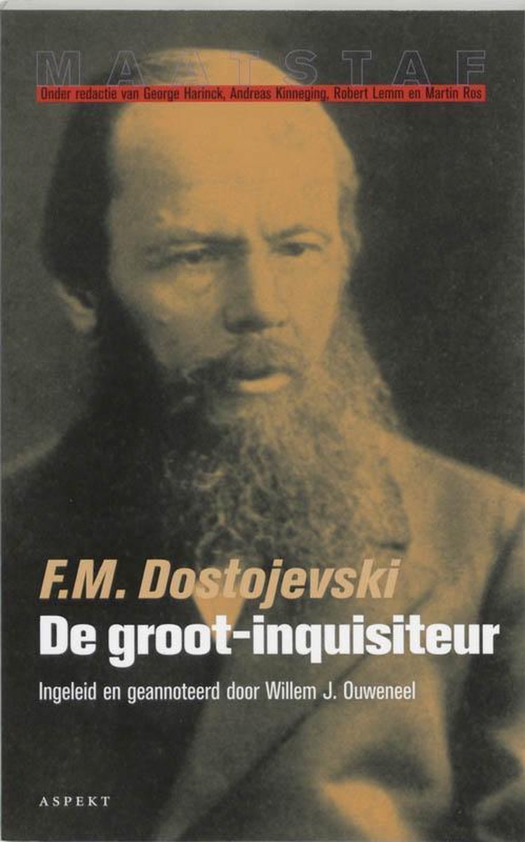 Maatstaf  -   De groot-inquisiteur - F.M. Dostojevski