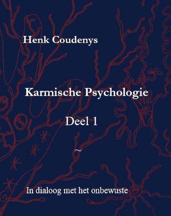 Karmische psychologie 1 In dialoog met het onbewuste - cover