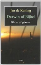 Darwin of Bijbel. Weten of geloven