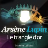 Arsène Lupin : Le triangle d'or