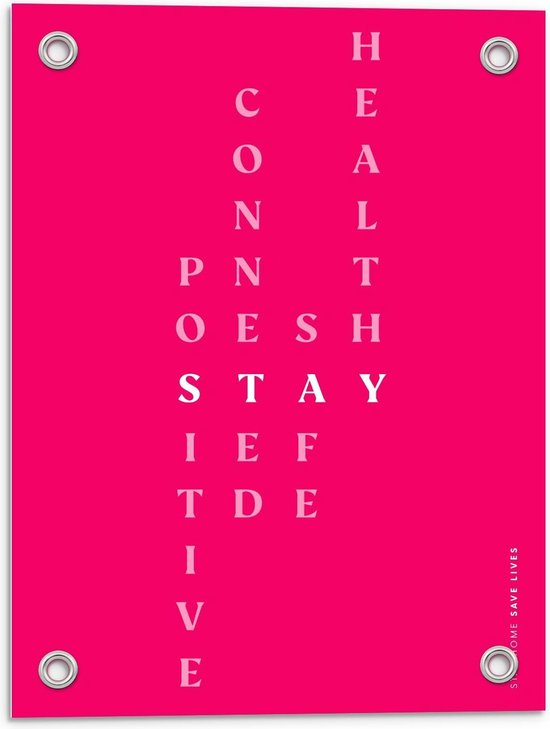 Bol Com Tuinposter Roze Flyer Stay Home Save Lives 30x40cm Foto Op Tuinposter