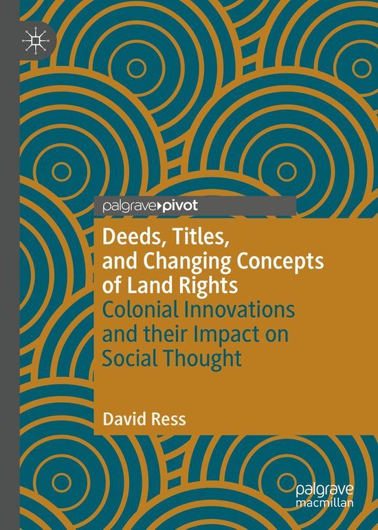History (R0) - Deeds, Titles, and Changing Concepts of Land  ... - cover