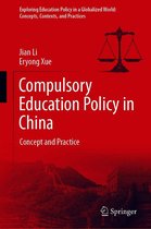 Exploring Education Policy in a Globalized World: Concepts, Contexts, and Practices - Compulsory Education Policy in China