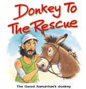 Bible Animals board books - Donkey to the Rescue
