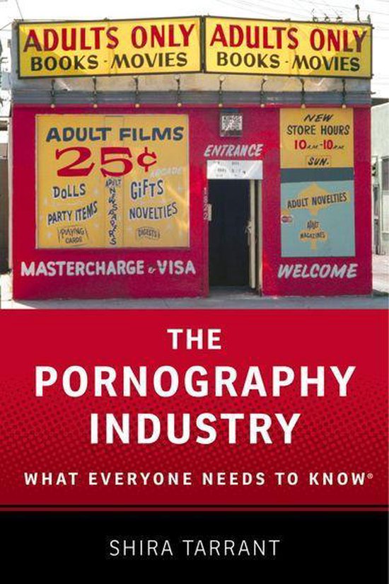 What Everyone Needs To Know® - The Pornography Industry - cover