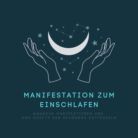 Manifestation zum Einschlafen: Wünsche manifestieren und da ... - cover