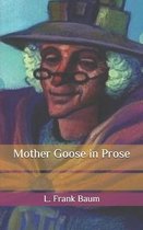 Mother Goose in Prose